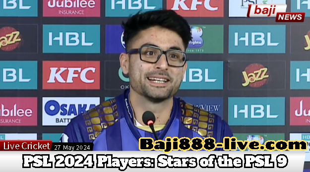 Pakistan Super League 2024 Players: Stars of the PSL 9